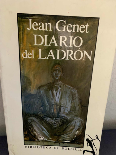 Diario Del Ladrón Jean Genet · Seix Barral