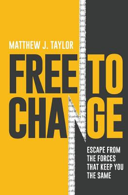 Libro Free To Change: Escape From The Forces That Keep Yo...