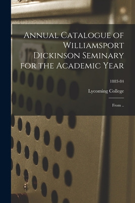 Libro Annual Catalogue Of Williamsport Dickinson Seminary...