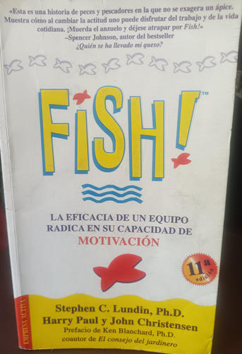 Libro Fish, La Eficacia De Un Equipo Radica En Su Motivacion