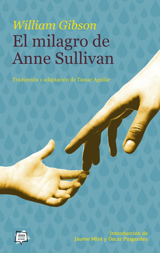 Libro El Milagro De Anne Sullivan - Gibson, William