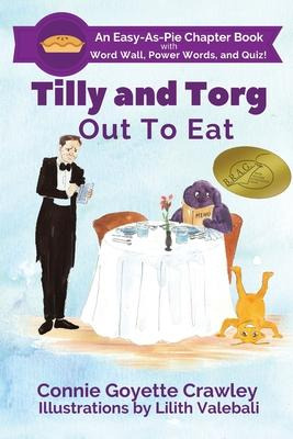 Libro Tilly And Torg : Out To Eat - Connie Goyette Crawley