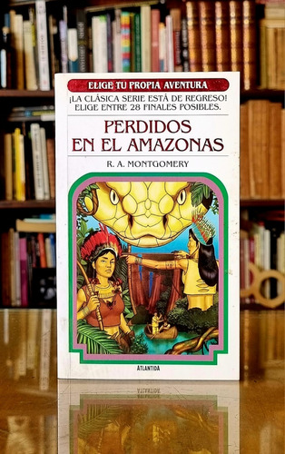 Pedidos En El Amazonas - Elige Tu Propia Aventura - Atelier