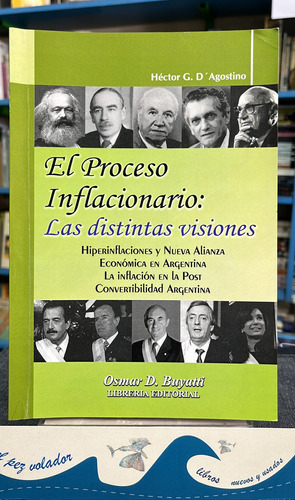 El Proceso Inflacionario Las Distintas Visiones D'agostino