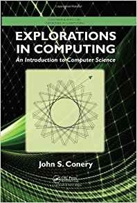 Explorations In Computing An Introduction To Computer Scienc