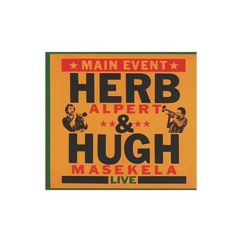 Alpert Herb / Masekela Hugh Main Event (live) Usa Import Cd