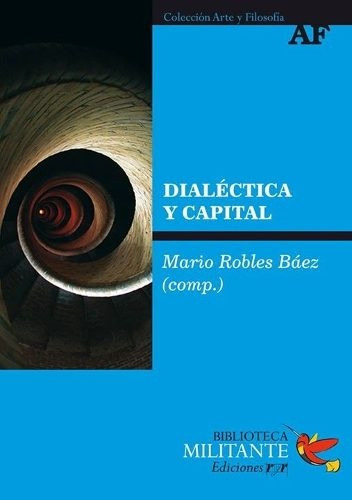 Dialéctica Y Capital - Mario Robles Báez