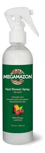 Shampoo Perro Y Gato Megamazon Fast Shower Spray 240ml. Np Fragancia Frutas Amazonas