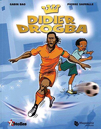 Libro Didier Drogba De Gabin Bao Maquinaria Editora