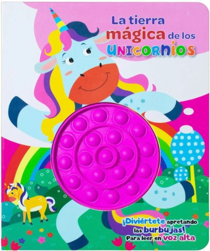 La Tierra Mágica De Los Unicornios. Apretando Burbujas / Pd