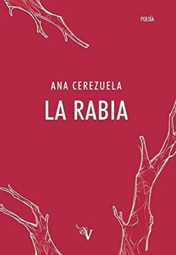 La Rabia (valparaíso Poesía)