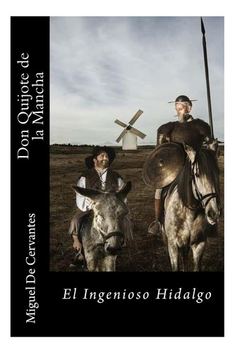 Libro: Don Quijote De La Mancha-el Ingenioso Hidalgo (spanis