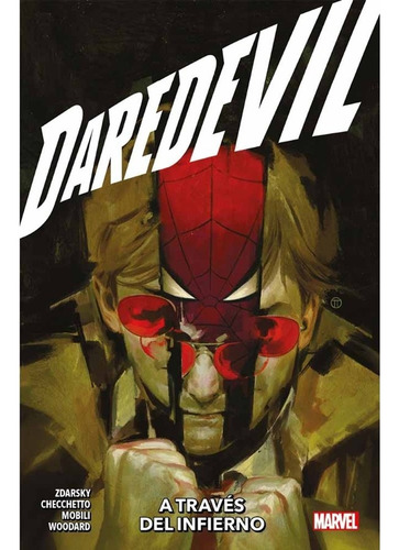 Daredevil # 03: A Traves Del Infierno - Chip Zdarsky
