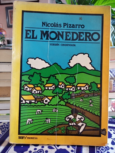 El Monedero Versión Condensada Nicolás Pizarro 1ra Edición 