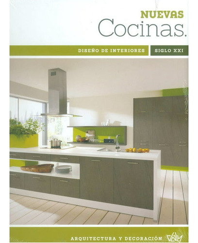 Nuevas Cocinas Arquitectura Y Decoración Editorial Daly