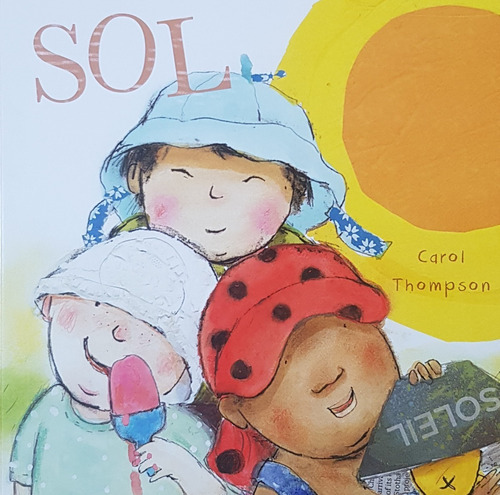 Sol, De Carol Thompson., Vol. No Aplica. Editorial Childs Play International, Tapa Dura En Español, 0