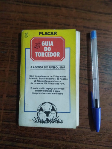 Revista Placar 867 Guia Do Torcedor Agenda Do Futebol 1987
