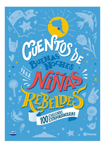 Imagen 1 de 1 de Cuentos De Buenas Noches Para Niñas Rebeldes Cien Chilenas
