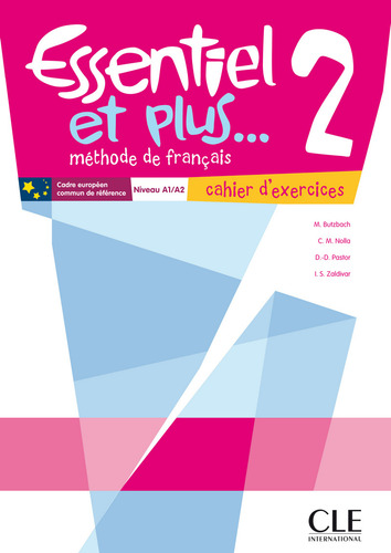 Essentiel et plus...2 - Niveaux A1/A2 - Cahier d'activités, de Nolla, CM. Editorial Cle, tapa blanda en francés, 2012