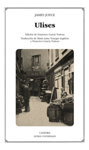Libro: Ulises / James Joyce - Ediciones Catedra
