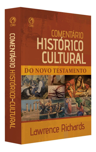 Comentario historico cultural do novo testamento nova edicao, de Lawrence O Richards. Editora Casa Publicadora das Assembleias de Deus, capa mole em português, 2021