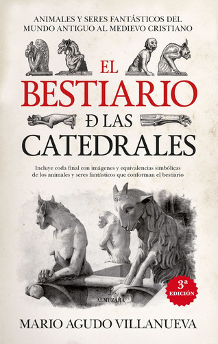 El Bestiario De Las Catedrales, De Mario Agudo Villanueva. Editorial Almuzara, Tapa Blanda En Español