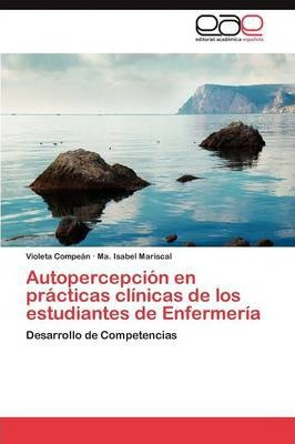 Libro Autopercepcion En Practicas Clinicas De Los Estudia...