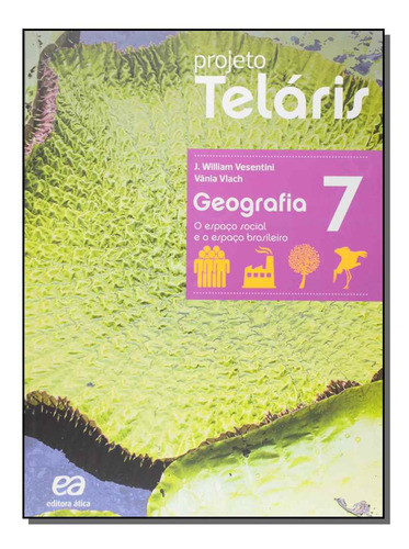 Libro Projeto Telaris - Geografia - 7 Ano - 02ed/15 De Vesen