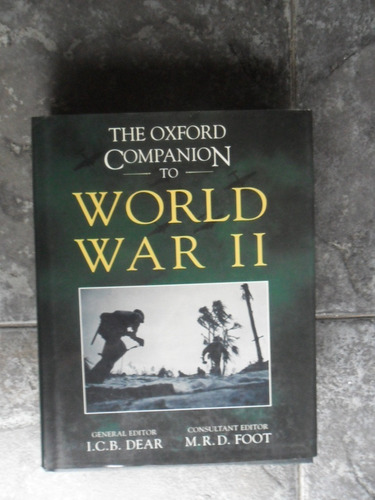 The Oxford Companion To World War Ii - 1.340 Págs