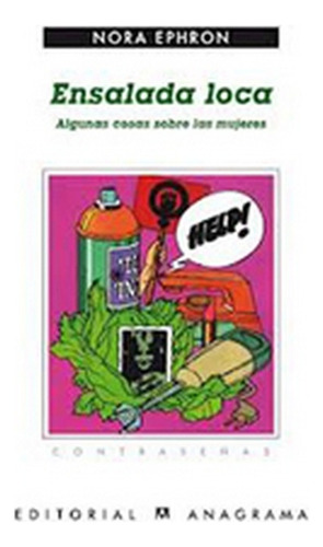 Ensalada Loca - Nora Ephron