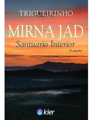 Mirna Jad. Santuario Interior - Jose Trigueirinho