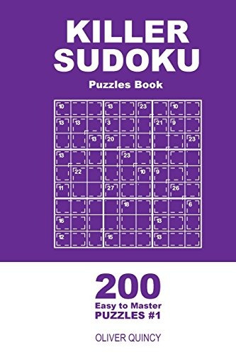 Killer Sudoku  200 Easy To Master Puzzles 9x9 (volume 1)