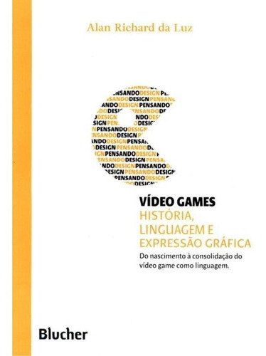 Vídeo Games, De Luz, Alan Richard Da. Editora Edgard Blucher, Capa Mole Em Português