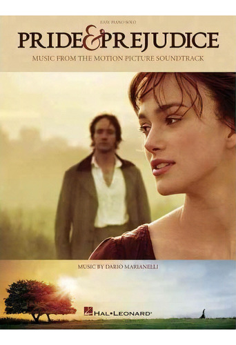 Pride And Prejudice - Music From The Motion Picture Soundtrack (easy Piano), De Dario Marianelli. Editorial Hal Leonard Corporation, Tapa Blanda En Inglés