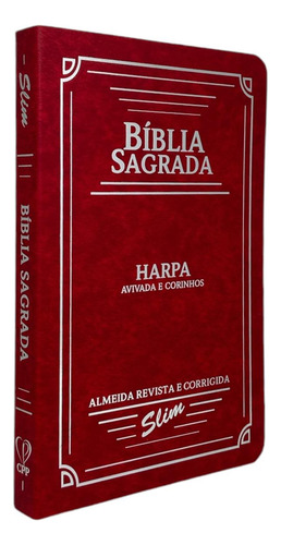 Bíblia Sagrada Slim Capa Semi Flexível - Vermelha - Com Harpa Avivada E Corinhos Versão Almeida Revista E Corrigida
