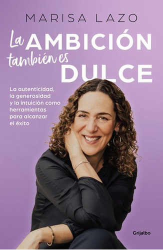 La Ambición También Es Dulce ( Libro Nuevo, Original)