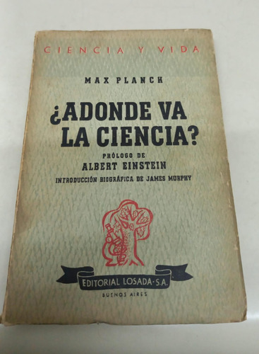 Adonde Va La Ciencia? * Planck Max