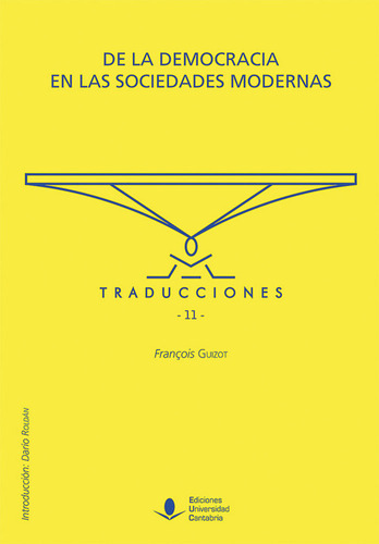 Libro De La Democracia En Las Sociedades Modernas - Guizo...