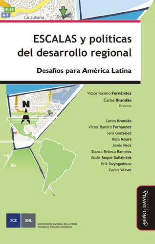 Libro - Escalas Y Politicas Del Desarrollo Regional - Aa.vv