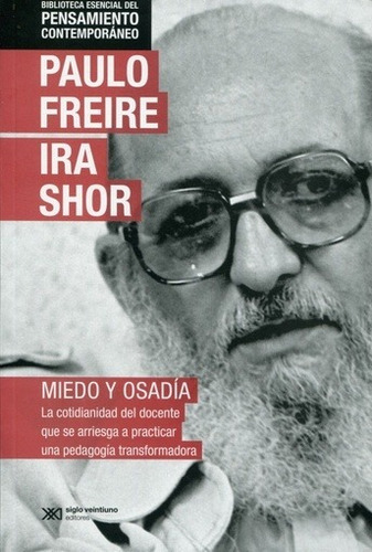 Miedo Y Osadia - Freire Shor