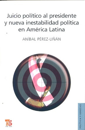 Juicio Politico Al Presidente Y Nueva Inestabilidad Politica