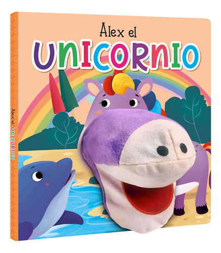 Libro Alex El Unicornio  Títere