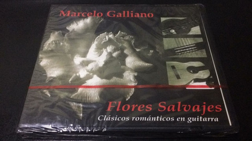 Marcelo Galliano - Flores Salvajes - Cd Nuevo Cerrado