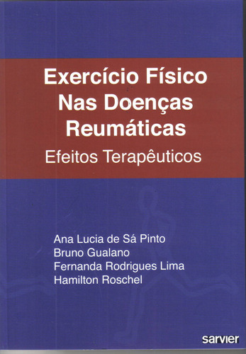 Exercício físico nas doenças reumáticas, de Pinto. Sarvier Editora de Livros Médicos Ltda, capa mole em português, 2011