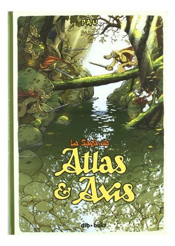 Libro La Saga De Atlas Axis 2 Ed De Pau