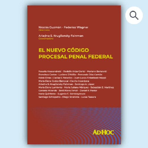El Nuevo Código Procesal Penal Federal - Guzmán / Wagner