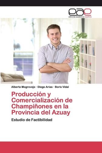 Libro: Producción Y Comercialización De Champiñones En La Pr