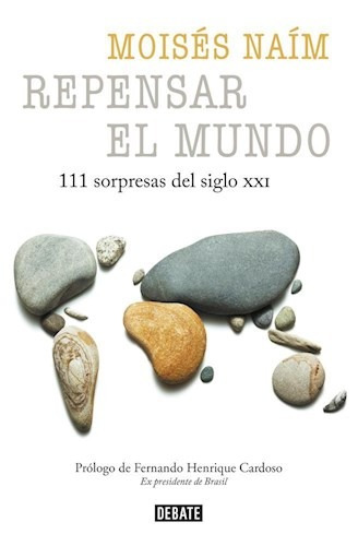 Libro Repensar El Mundo De Moises Naim