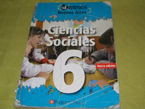 Ciencias Sociales 6 -dinámica Buenos Aires - Puerto De Palos