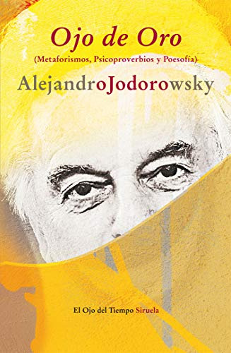 Libro Ojo De Oro De Jodorowsky Alejandro